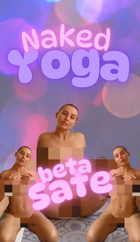Naked yoga BETA SAFE