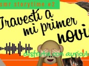ASMR STORYTIME #2 TRAVESTÍ A MI PRIMER NOVIO| REAL [AUDIO ONLY] SUSURROS | ARGENTINA