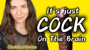 It's Just Cock on the Brain Gay Encouragement Bratty Goddess Vivien Straight Cock Sucker