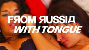 from russia with tongue