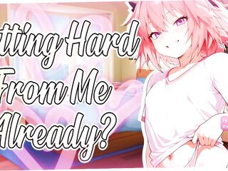[M4M] - Putting Your Smug, Bratty Femboy Roommate In His Place {Sexually excited ASMR}