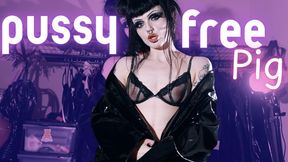 Pussy Free Pig