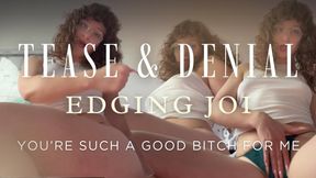 Tease & Denial Edging JOI feat. Thick Thighs —  You’re Such A Good Bitch for Me