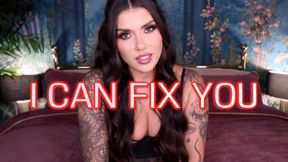 I CAN FIX YOU