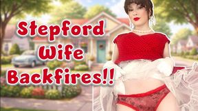 Stepford Wife Transformation Backfires