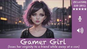 Gamer Girl [Trip with Male Friend] [Catches Him Playing Hentai Game] [Sexy Double Entendre Ensues] [Punches Her V Card]