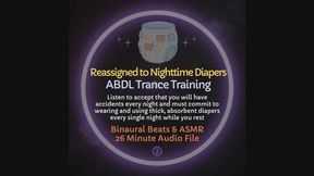 Reassigned to Overnight Diapers ABDL Trance Training Audio Session