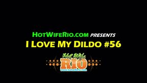 I love my Dildo #56