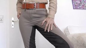 Riding pants? No &mdash;  no &mdash;  no! I do! 'Wash my riding pants &mdash;  then grab them &mdash;  spread 'em wide'