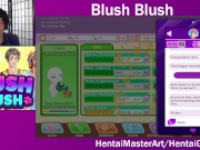 Level 69! Blush Blush #47 W/HentaiGayming