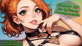 Subby GF to Dream Dominatrix