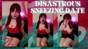 Disastrous Sneezing Date