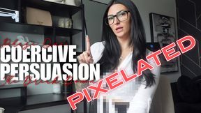 Coercive Persuasion - Phase One: The Break Down (Censored)