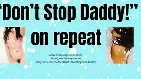 DON&#039;T STOP DADDY! ASMR