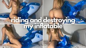 riding and destroying my inflatable