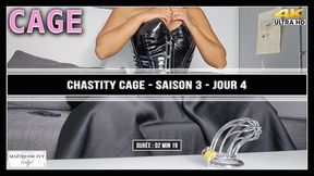 Chastity Cage - Saison 3 - Jour 4