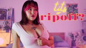 Tits or Ripoff?