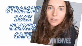 Straight CockSucker in a Cafe Encouraged Bi Girl Next Door VivienVee Girlfriend discovers you have been watching too much gay porn! Femdom Princess loves to seduce men into Sucking suck for her