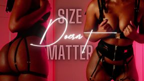Size Doesn't Matter