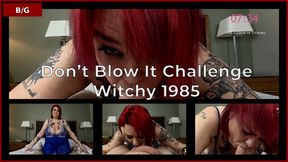 Dont Blow It Challenge - Can BBW MILF Witchy Finish Me in Time