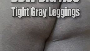 BBW Big Ass in Tight Gray Leggings – Ass Shake, Grab & Tease