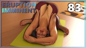 ERUPTION IMMINENT #83 &bull_ This super hot MILF is very bendy