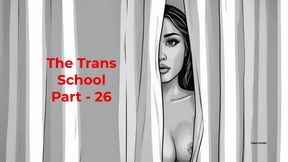 The Trans School Part - 26 | English Audio Sex Story