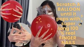 Scratch A BALLOON until it pops with super long 100% real FINGER NAILS | LINH'S LONG NAIL | CRAZY ABOUT LONG AND NATURAL NAILS