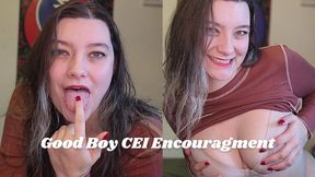 Good Boy CEI Encouragment