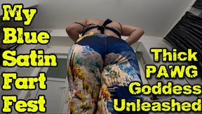My Blue Satin Fart Fest: Thick PAWG Goddess Unleashed