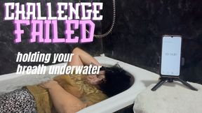 CHALLENGE FAILED: Holding your breath underwater