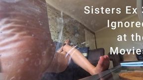 Sisters Ex 3 - Ignored at the Movies - 360VR