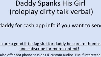 Daddy Spanks His Girl (Verbal Dirty Talk Male Solo)