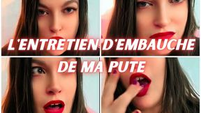 L'entretien d'embauche de ma pute