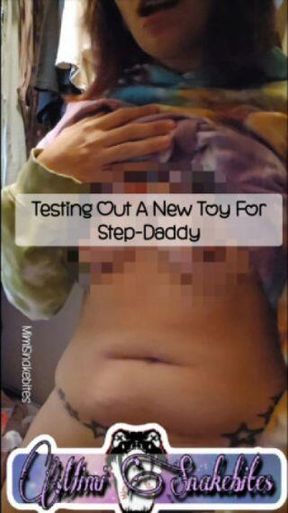 Testing Out A New Toy From Step-Daddy