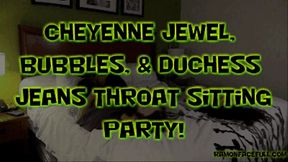 Cheyenne Jewel, Bubbles, & Duchess's Jeans Throat Sitting Party!