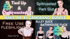 45 MINS Make Me Bi Gangbang Bundle: Alley Suck Bathhouse Fuck, Spitroasted Park Slut, Tied Up & Spitroasted, Free Use Fleshlight