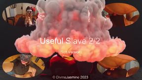 Useful Slave 2/2 (Soft)