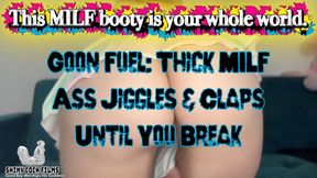Goon Fuel: Thick MILF Ass Jiggles & Claps Until You Break - Jane Cane, Shiny Cock Films