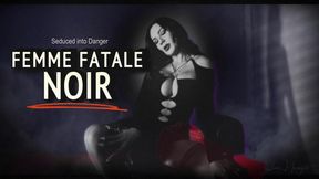 Femme Fatale NOIR