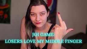 JOI GAME: LOSERS LOVE MY MIDDLE FINGER
