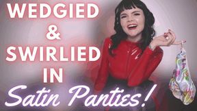 Wedgied and Swirlied in Satin Panties (WMV)