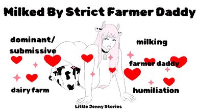 Strict Farmer Daddy Milkng His Hucow Pretty Little Slave