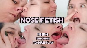 NOSE FETISH - KISSING - PINCHING - TONGUE PLAY