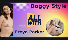 All Doggy Style With Freya Parker