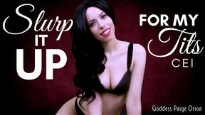 Slurp it Up For My Tits CEI