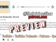 Grunt(pilot teaser)-TheOpinionsShow(no nudity)