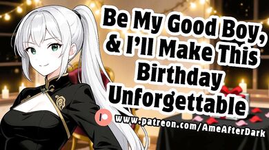 [Wholesome ASMR Audio] Dominant Birthday Girl "Good Boy" Roleplay