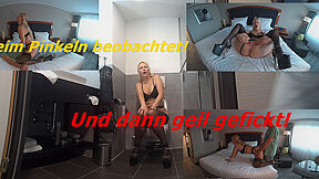 Maria Braun - Beim Pinkeln Beobachtet Und Dann Geil Gefickt!
