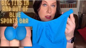 Big Tits In and Out of Blue Sports Bra 720p
